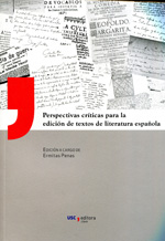 Perspectivas críticas para la edición de textos de literatura española. 9788415876175