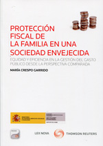 Protección fiscal de la familia en una sociedad envejecida. 9788498987867