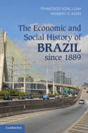 The economic and social history of Brazil since 1889. 9781107616585