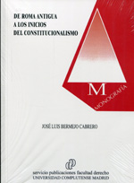 De Roma Antigua a los inicios del constitucionalismo. 9788484811534