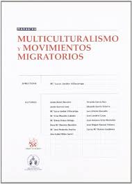 Multiculturalismo y movimientos migratorios. 9788484427674