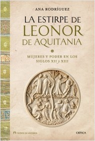 La estirpe de Leonor de Aquitania. 9788498927047
