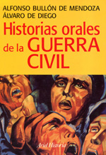 Historias orales de la Guerra Civil. 9788434466197