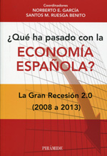 ¿Qué ha pasado con la economía española?. 9788436831856