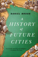 A history of future cities. 9780393348866