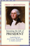 Inventing the job of President. 9780691160917