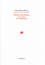 Poetas españoles que vivieron en América. 9788492489374