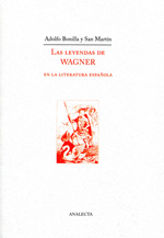 Las leyendas de Wagner en la literatura española. 9788492489435