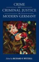 Crime and criminal justice in modern Germany. 9781782382461