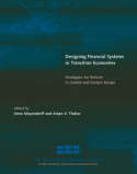 Designing financial systems in transition economies. 9780262133913