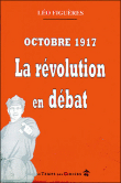 Octobre 1917. La revolution en debat. 9782841091317