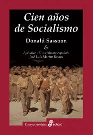 Cien años de socialismo. 9788435026239