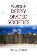 Politics in deeply divided societies