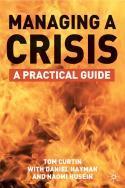 Managing a crisis. 9781403943224