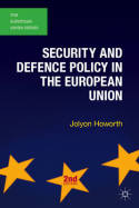 Security and defence policy in the European Union. 9780230362352