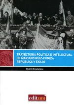 Trayectoria política e intelectual de Mariano Ruiz-Funes. 9788416038374