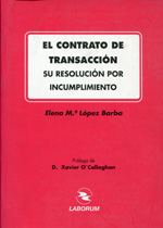 El contrato de transacción. 9788493101978