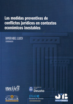 Las medidas preventivas de conflictos jurídicos en contextos económicos inestables. 9788494270918