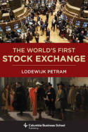 The world's first stock exchange. 9780231163781