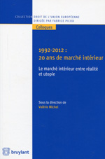 1992-2012: 20 ans de marché intérieur. 9782802744474