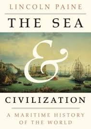The sea and civilization. 9781400044092