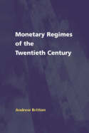 Monetary regimes of the twentieth century. 9780521801690