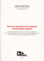 Apuntes históricos del Derecho penitenciario español. 9788415276319