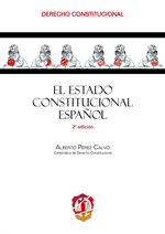 El Estado constitucional español. 9788429018059