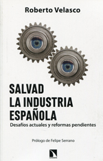 Salvad la industria española. 9788483199299
