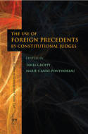 The use of foreign Precedents by Constitutional Judges. 9781849466592