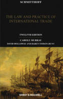 Schmitthoff the Law and practice of international trade