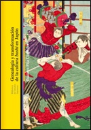 Genealogía y transformación de la cultura bushi en Japón. 9788472906785