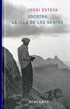 Socotra, las isla de los genios. 9788494227691