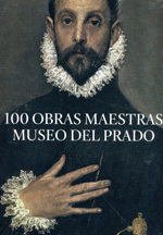 100 obras maestras del Museo del Prado. 9788484801689