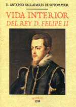 Vida interior del Rey D. Felipe II. 9788490014486