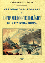 Meteorología popular o refranero meteorológico de la Península Ibérica