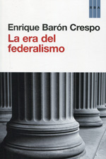La era del federalismo. 9788490563045