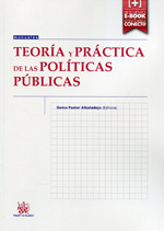 Teoría y práctica de las políticas públicas. 9788490861011