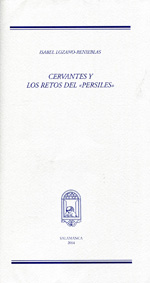 Cervantes y los retos del «Persiles». 9788494170867