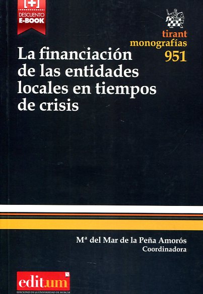 La financiación de las entidades locales en tiempos de crisis. 9788490537848