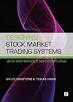 Designing stock market trading systems