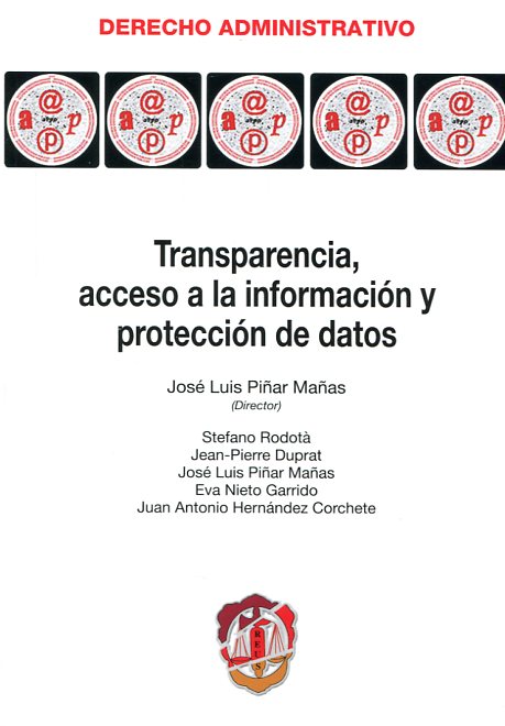 Transparencia, acceso a la información y protección de datos. 9788429018264