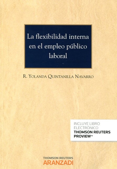 La flexibilidad interna en el empleo público. 9788490598917