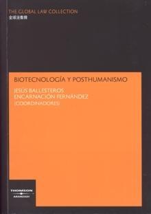 Biotecnología y posthumanismo. 9788483550953