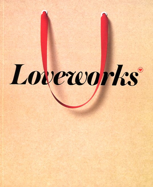 Loveworks. 9781576877319