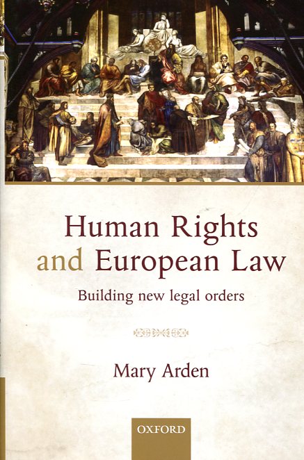 Human Rights and european Law. 9780198728573