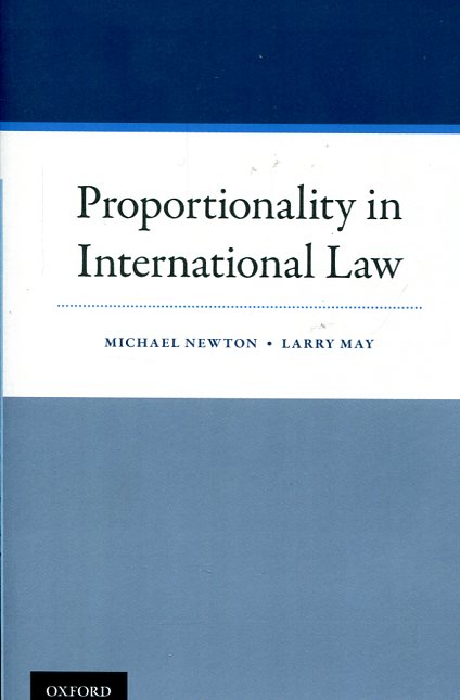 Proportionality in international Law. 9780199355051