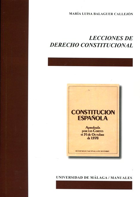 Lecciones de Derecho constitucional. 9788497478847