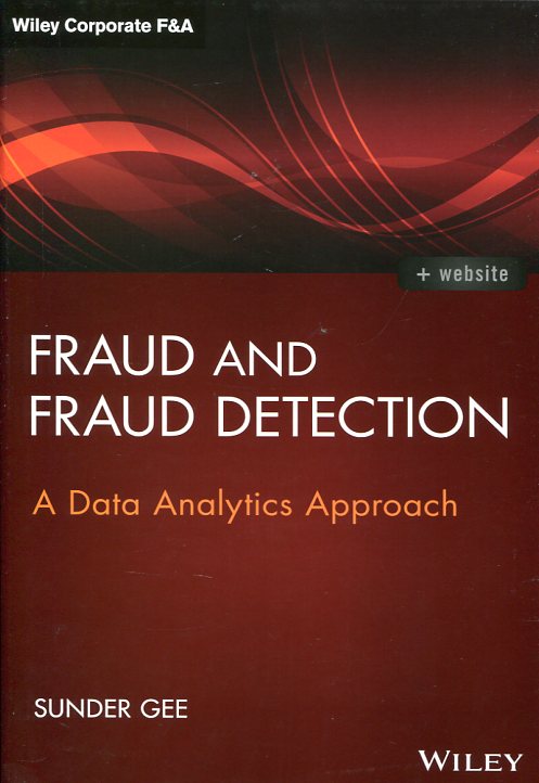 Fraud and fraud detection. 9781118779651