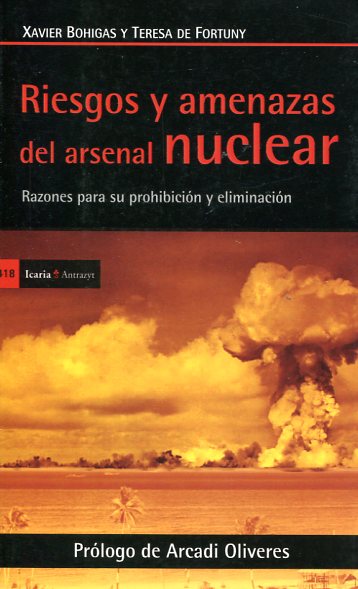 Riesgos y amenazas del arsenal nuclear. 9788498886313